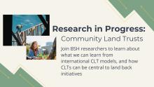 Webinar: Research in Progress event focused on Community Land Trusts